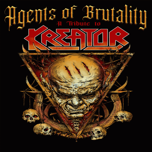 Kreator : Agents of Brutality: A Tribute to Kreator